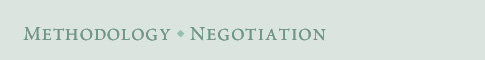 Methodology, Negotiation
